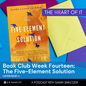 Book Club Week Fourteen: The Five-Element Solution by Jean Haner