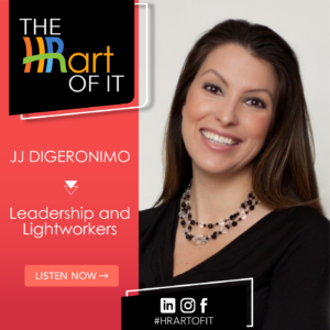 Leadership and Lightworkers with JJ DiGeronimo podcast episode